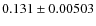 $0.131 \pm 0.00503$