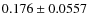 $0.176\pm 0.0557$