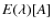 $E(\lambda) [A]$
