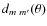 $d_{m~ m'}(\theta)$