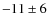 $-11 \pm 6$