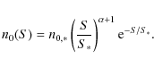 \begin{displaymath}%
n_0(S) = n_{0,*}\left( \frac{S}{S_*} \right)^{\alpha+1} {\rm e}^{-S/S_*}.
\end{displaymath}