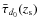 $\bar{\tau}_{d_0}(z_{\rm s})$