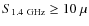 $S_{1.4~{\rm GHz}}\ge 10~\mu$
