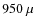 $950~\mu$