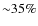 ${\sim}35\%$