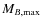 $M_{B,\rm max}$