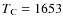 $T_{\rm C}=1653$