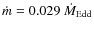 $\dot m=0.029~ \dot M_{\rm{Edd}}$