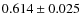$0.614\pm0.025$