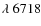 $\lambda~6718$