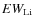$EW_{\rm Li}$