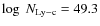 $\log \ N_{\rm Ly-c} = 49.3$