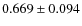 $0.669\pm0.094$