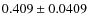 $0.409\pm0.0409$