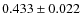 $0.433\pm0.022$