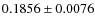 $0.1856\pm0.0076$