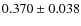 $0.370\pm0.038$