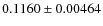 $0.1160\pm0.00464$
