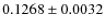 $0.1268 \pm 0.0032$