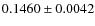 $0.1460 \pm 0.0042$