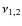 $\nu_{1,2}$