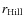 $r_{\rm Hill}$