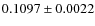 $0.1097 \pm 0.0022$