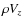 $\rho V_{z}$