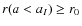 $r(a<a_{I})\ge r_{0}$