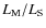 $L_{\rm M}/L_{\rm S}$