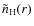 $\tilde n_{\rm H}(r)$