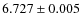 $6.727\pm0.005$