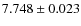 $7.748\pm0.023$