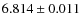 $6.814\pm0.011$