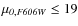 $\mu _{\it0,F606W}\leq 19$