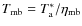 ${T_{\rm mb}= T^*_{\rm a} / \eta_{\rm mb}}$
