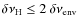 $\delta\nu_{{\rm H}}\le 2~ \delta\nu_{{\rm env}}$