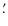 $.\mkern-4mu^\prime$