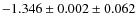 $-1.346\pm0.002\pm0.062$