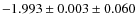 $-1.993\pm0.003\pm0.060$