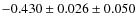 $-0.430\pm0.026\pm0.050$