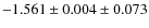 $-1.561\pm0.004\pm0.073$