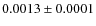 $0.0013 \pm0.0001$