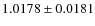 $1.0178\pm 0.0181$