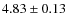 $4.83\pm0.13$