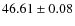 $46.61\pm0.08$
