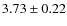 $3.73\pm0.22$