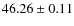 $46.26\pm0.11$