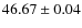 $46.67\pm0.04$